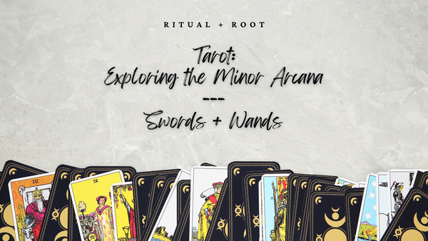 Tarot Workshop: Explore The Minor Arcana // Swords + Wands