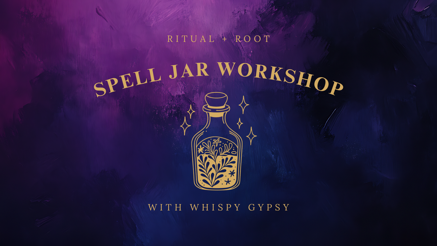 Spell Jar Workshop | Intention Setting & Ritual Crafting (Grand Haven, MI)